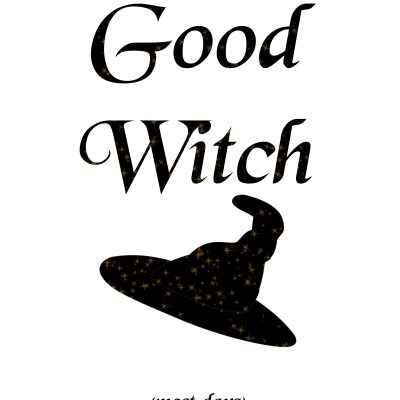 Good witch (Most days) - T-shirts and prints for witches