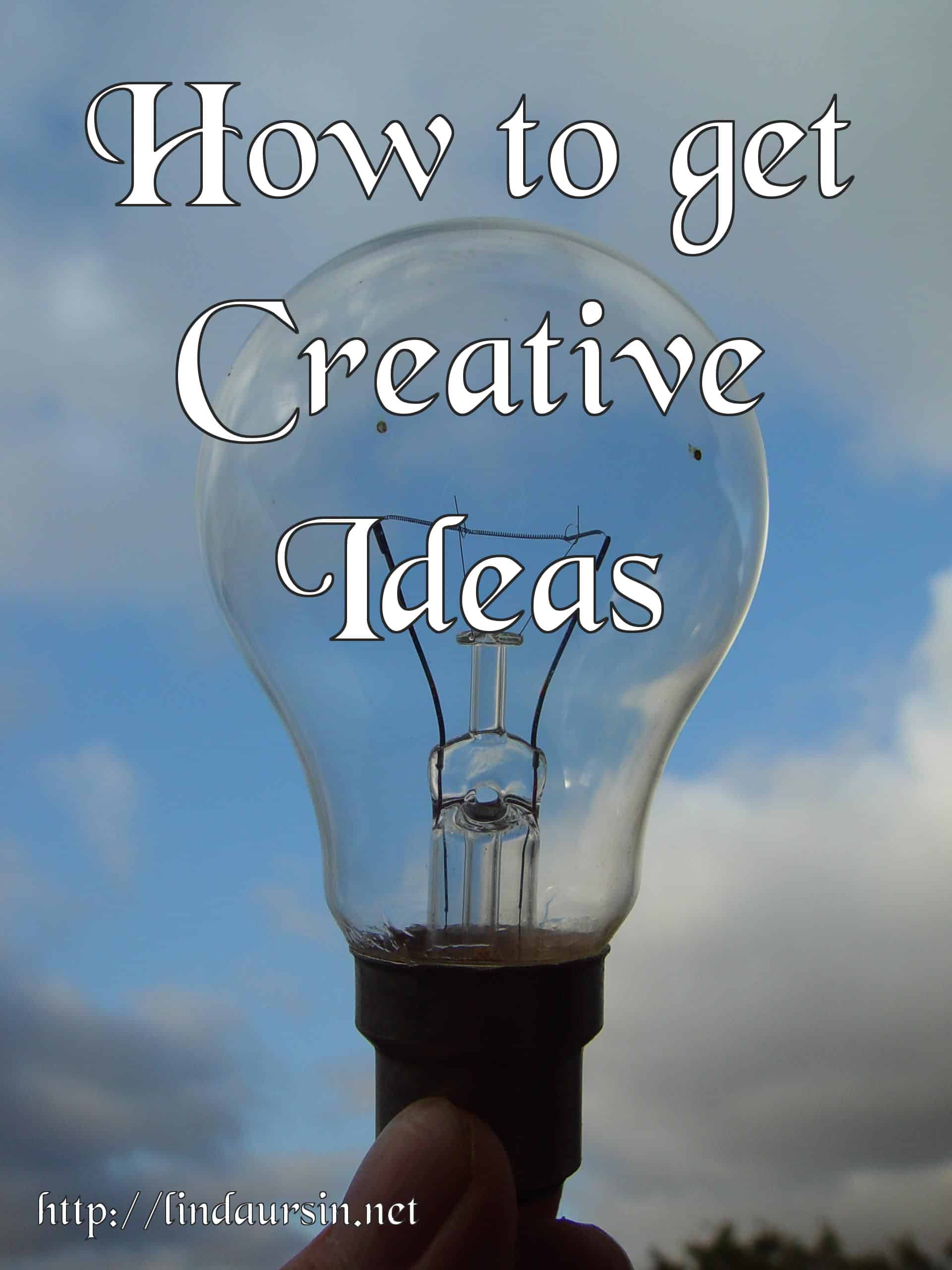 How to get creative ideas