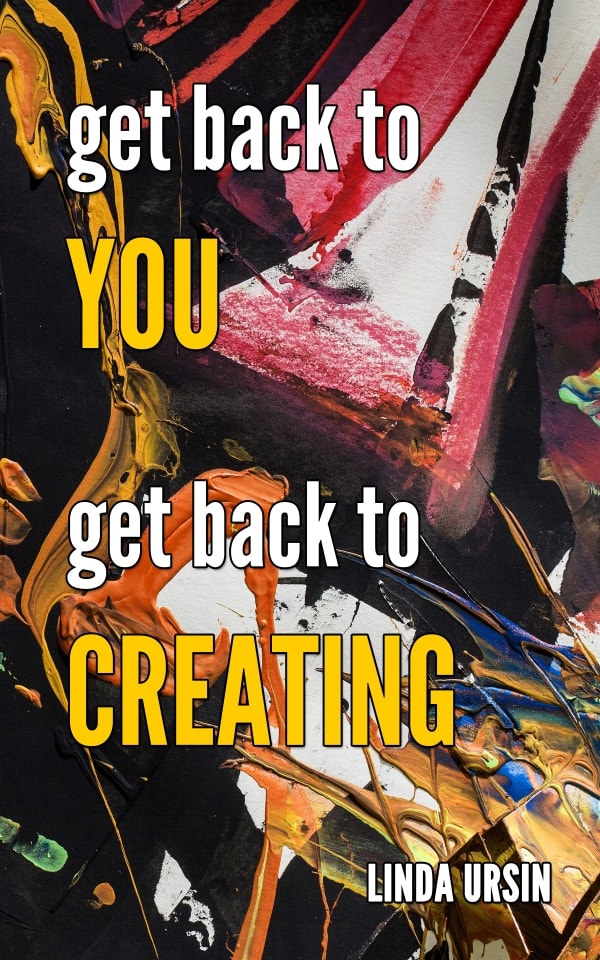 I'm publishing two books in March - get back to YOU – get back to CREATING